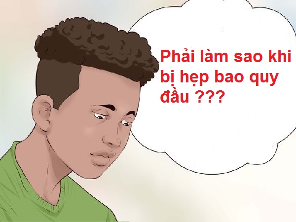 phai-lam-sao-khi-tre-bi-hep-bao-quy-dau